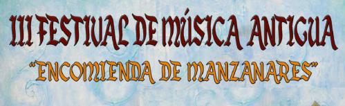 III Festival de Música Antigua Ciudad de Manzanares