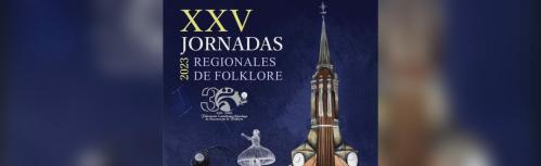 XXV Jornadas regionales de folklore