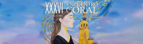 XXXVI Encuentro Coral 'Ciudad de Manzanares'