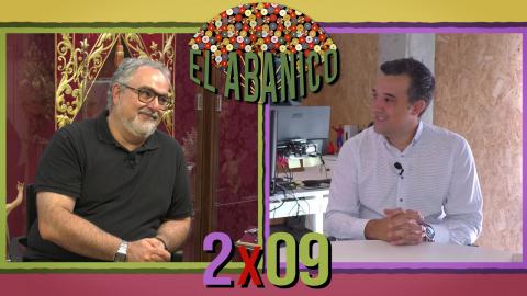 El Abanico 2x09 - Ignacio Iniesta y Daniel Aranda