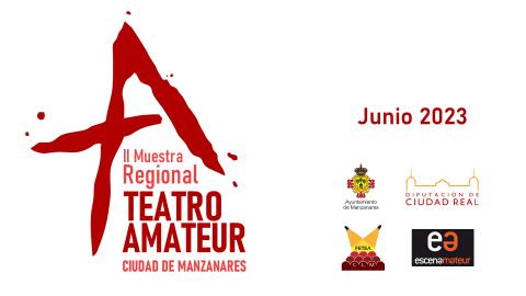 II Muestra Regional de Teatro Amateur 'Ciudad de Manzanares'