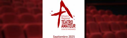 IV Muestra Regional de Teatro Amateur