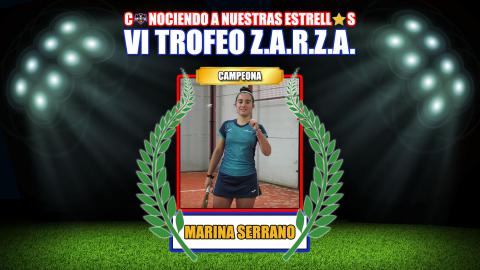 Campeona del VI Trofeo Z.A.R.Z.A. (Marina Serrano)
