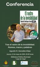 Conferencia Tras el rastro de la invisibilidad. Átomos, trazos y palabras